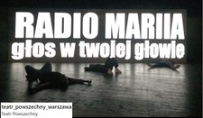 Spektakl “Radio Mariia” zejdzie z afiszy? Ordo Iuris chce złożyć zawiadomienie do prokuratury