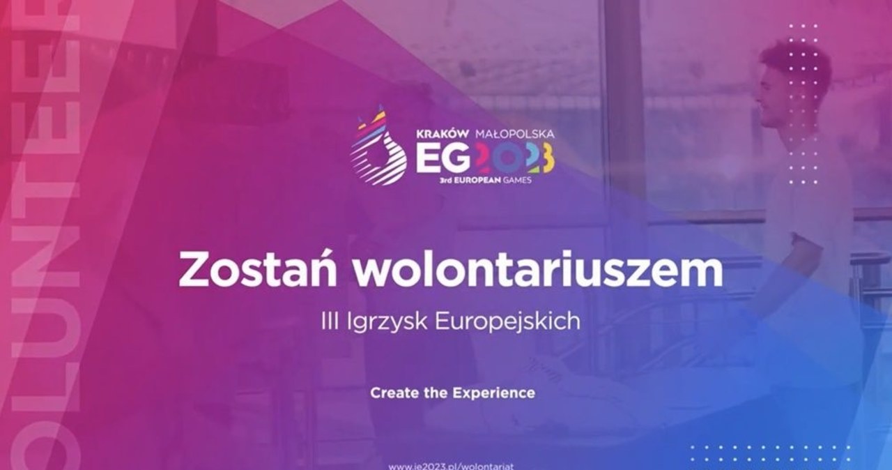 ​Zostań wolontariuszem Igrzysk Europejskich Kraków-Małopolska 2023