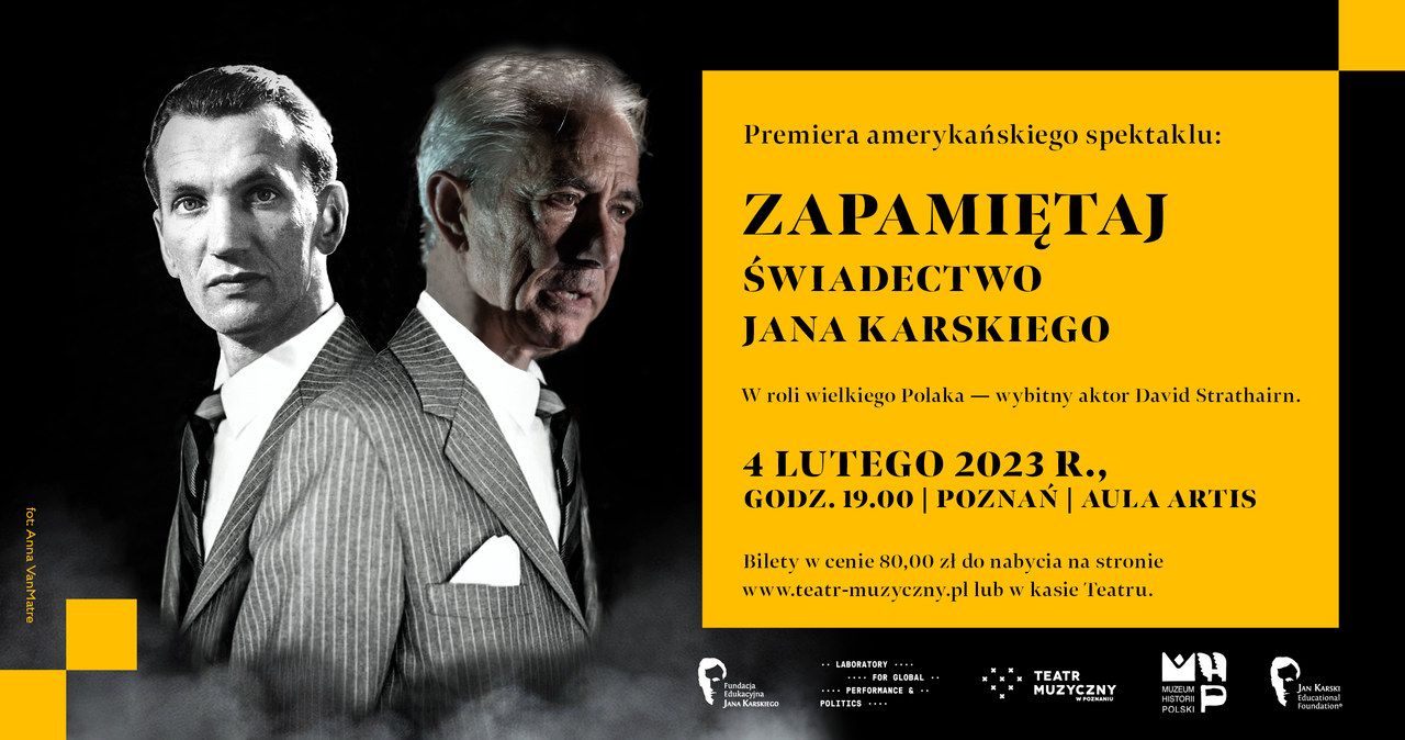 „Zapamiętaj. Świadectwo Jana Karskiego”. Poznański Teatr Muzyczny zaprasza