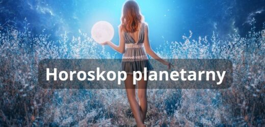 Horoskop planetarny dla wszystkich znaków zodiaku. Jaki wpływ mają na nas planety?