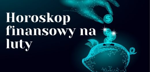 Te znaki zodiaku w lutym zaleje fala pieniędzy. Czas założyć lokatę!