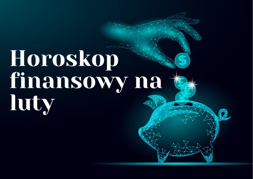 Te znaki zodiaku w lutym zaleje fala pieniędzy. Czas założyć lokatę!