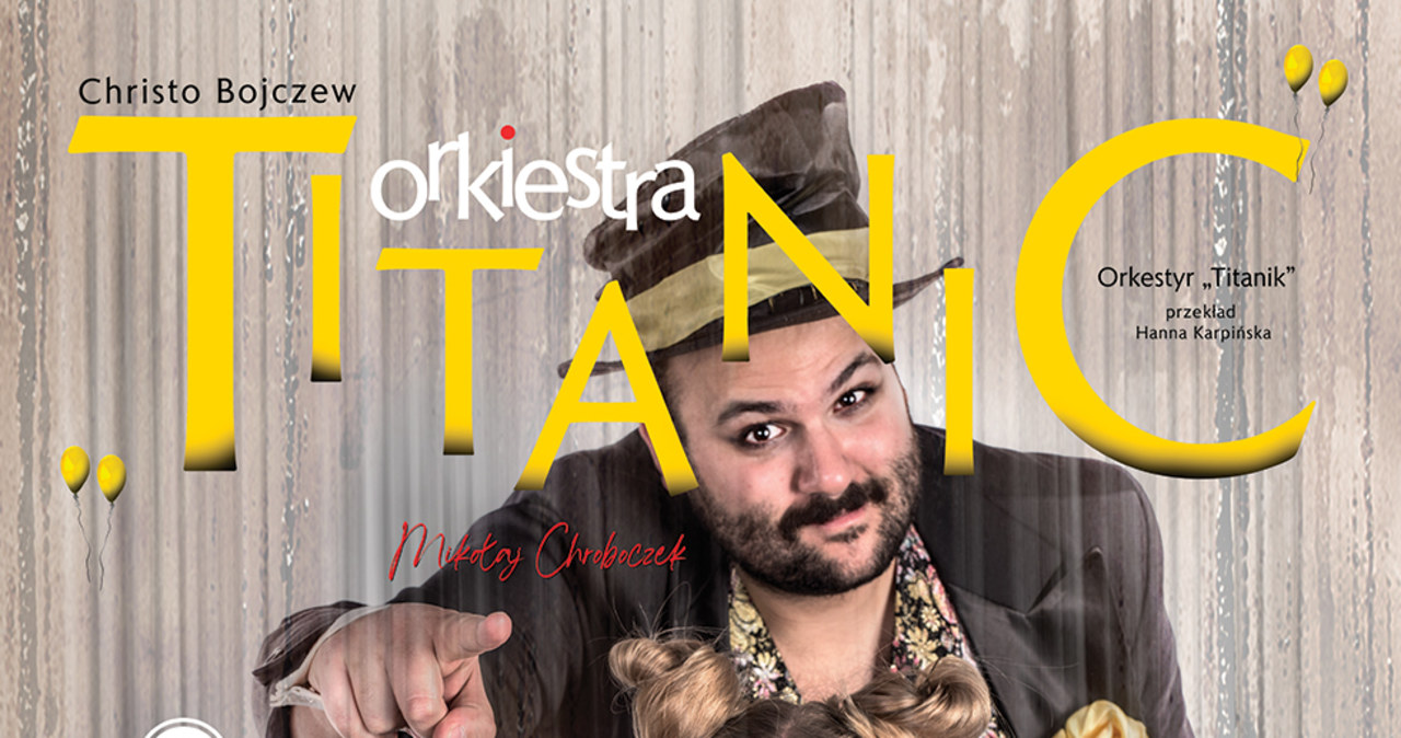 Orkiestra „Titanic” w Teatrze Jaracza