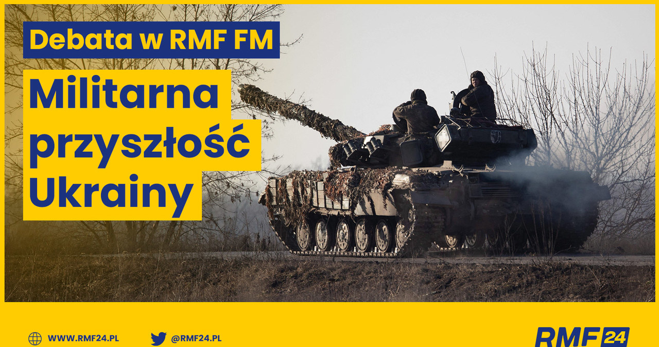 Militarna przyszłość Ukrainy. Debata w RMF FM