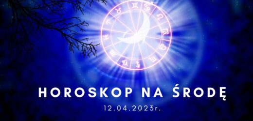 Co wydarzy się 12 kwietnia 2023 r.? Wieczór Bliźniąt, wygrana Lwa, premia dla Wodnika