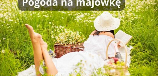 Prognoza pogody na majówkę. Smutne wieści dla jednego regionu