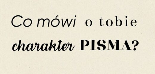 Co mówi o tobie charakter pisma? Ujawnia więcej niż myślisz