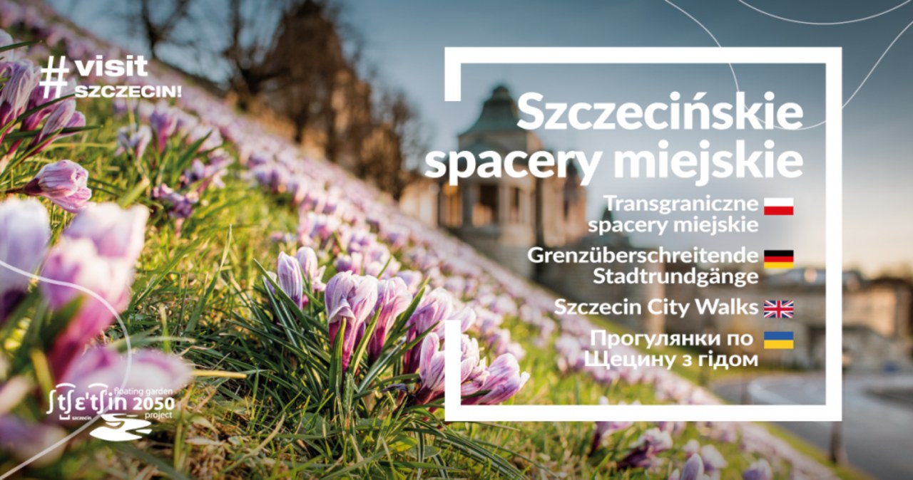 Szczecińskie Spacery Miejskie w tym sezonie w 4 językach