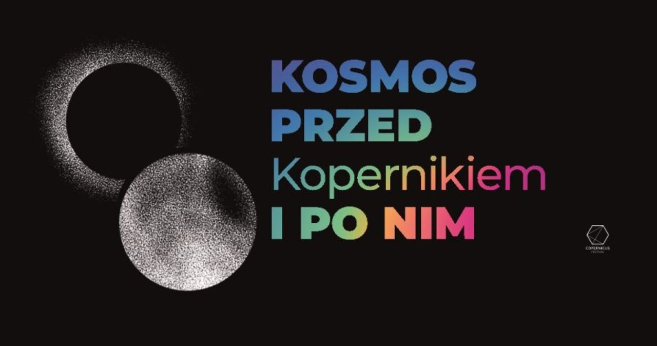 Copernicus Festival 2023. Co czeka nas w weekend