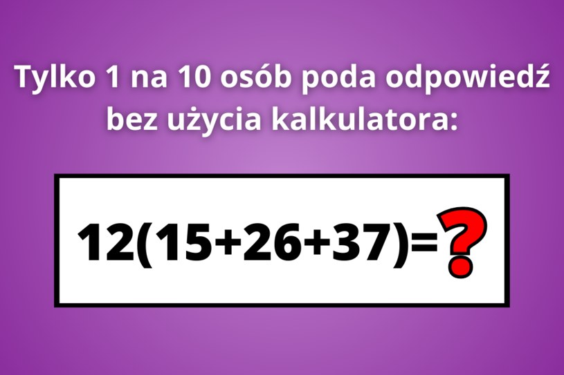 Tylko jedna na dziesięć osób rozwiąże tę zagadkę z czwartej klasy podstawówki. Podasz poprawny wynik?