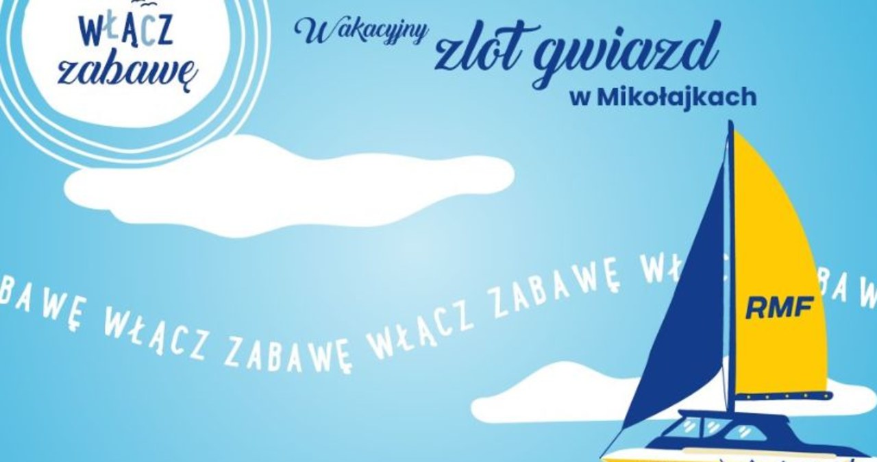 ​Już jutro wakacyjny zlot gwiazd w Mikołajkach!