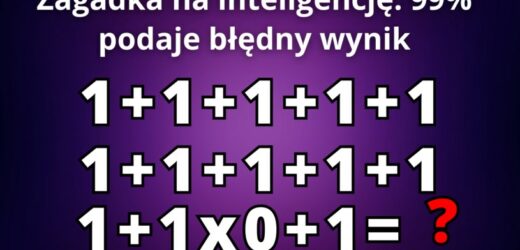 Zagadka na inteligencję, na której poległo 99% rozwiązujących. Poradzisz sobie?