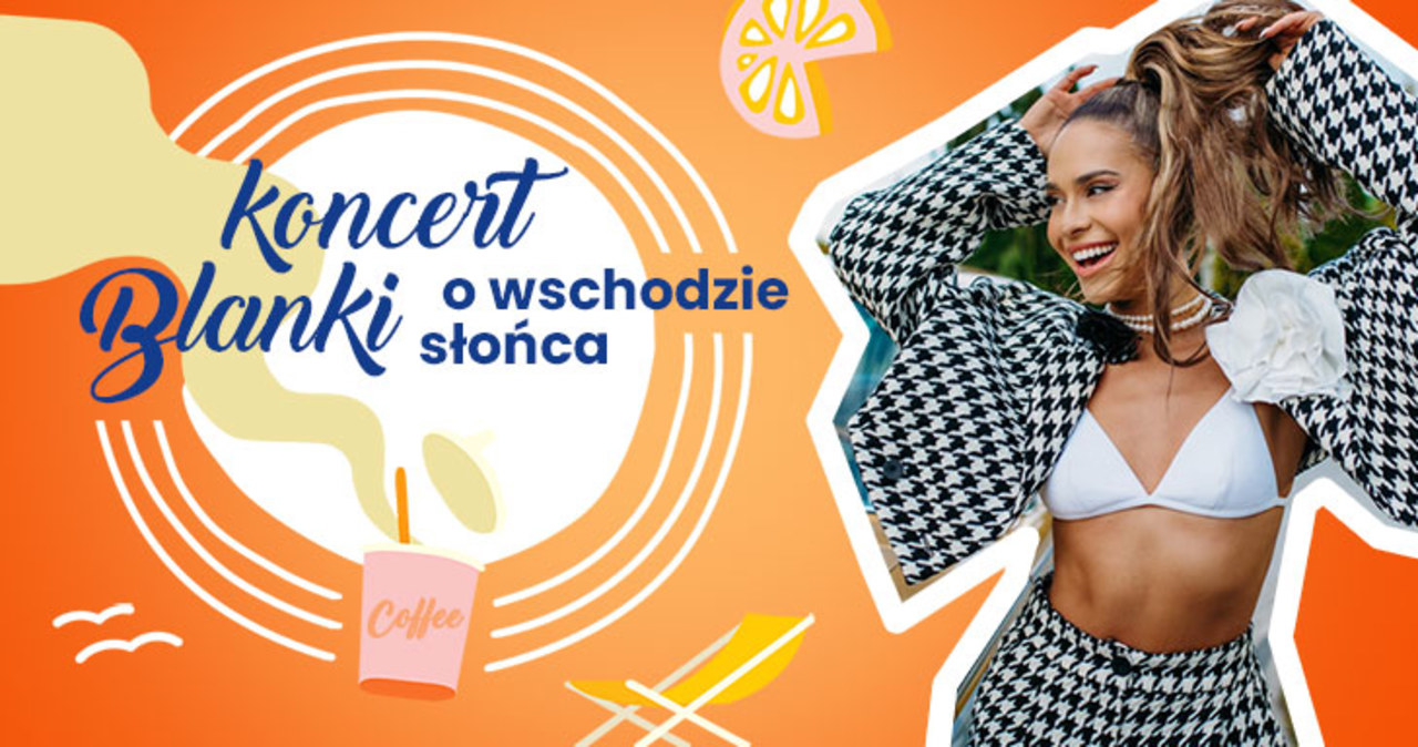 Blanka o wschodzie słońca. Koncert o świcie na sopockim molo