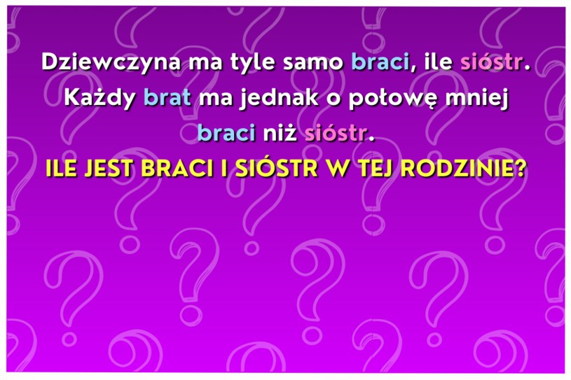 Trudna zagadka o rodzeństwie. Tylko inteligentni wpadną na rozwiązanie