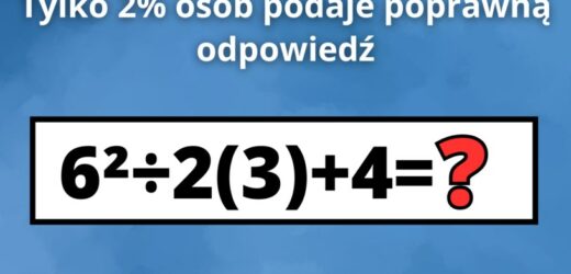Zadanie dla dziesięciolatków, które zakłopotało większość dorosłych. Znasz wynik?