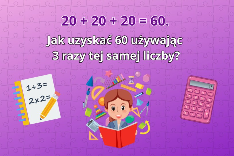 TEST IQ: Podchwytliwa zagadka matematyczna. Rozwiązało ją tylko 2 proc. osób