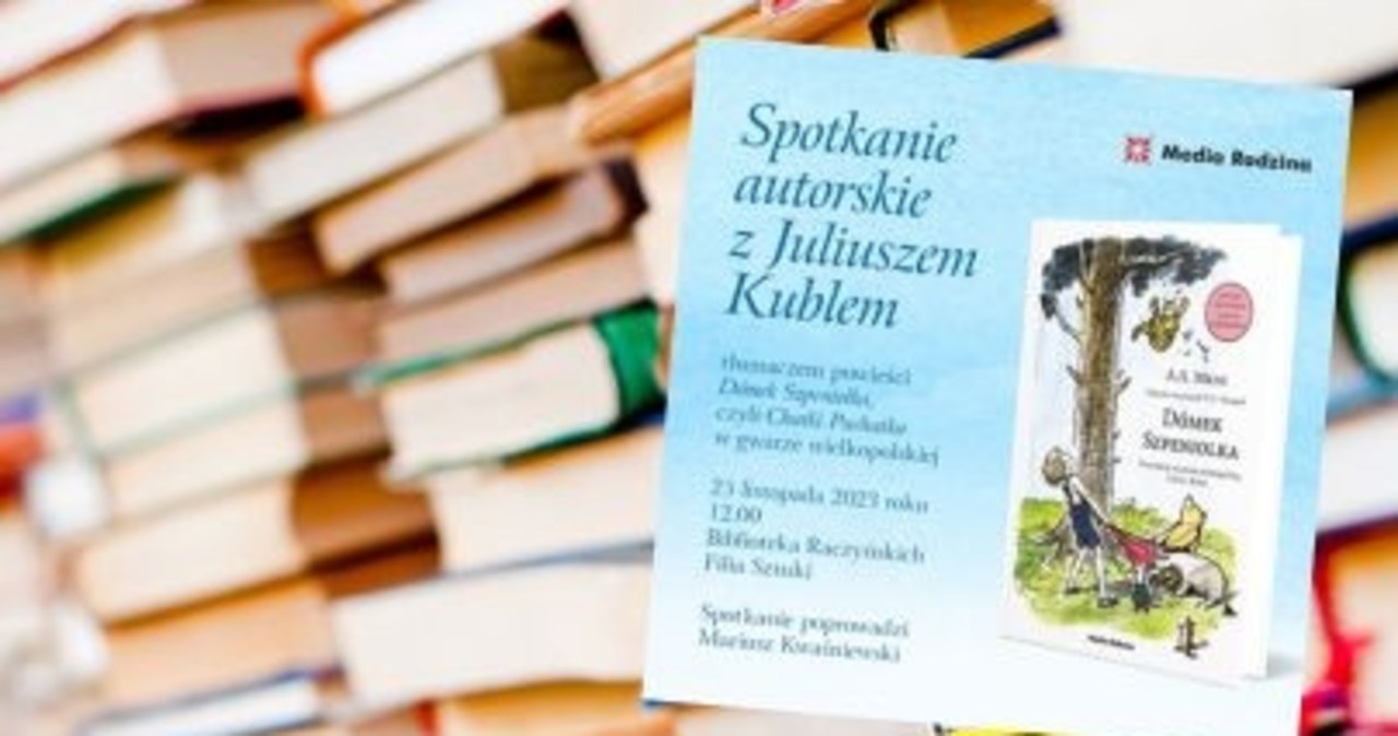 Kubuś Puchatek w gwarze wielkopolskiej? Poznajcie „Dómek Szpeniolka”