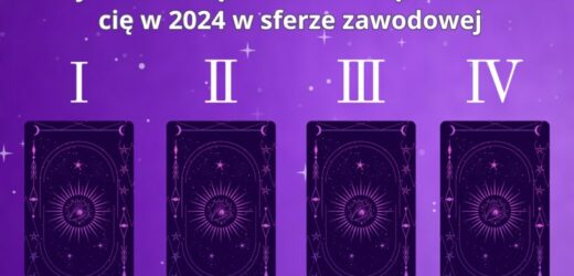 Wybierz kartę i dowiedz się, co cię czeka w pracy w 2024 roku. Szykuje się awans