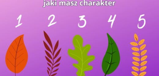 Psychotest: Wybierz liść i dowiedz się, jaką jesteś osobą