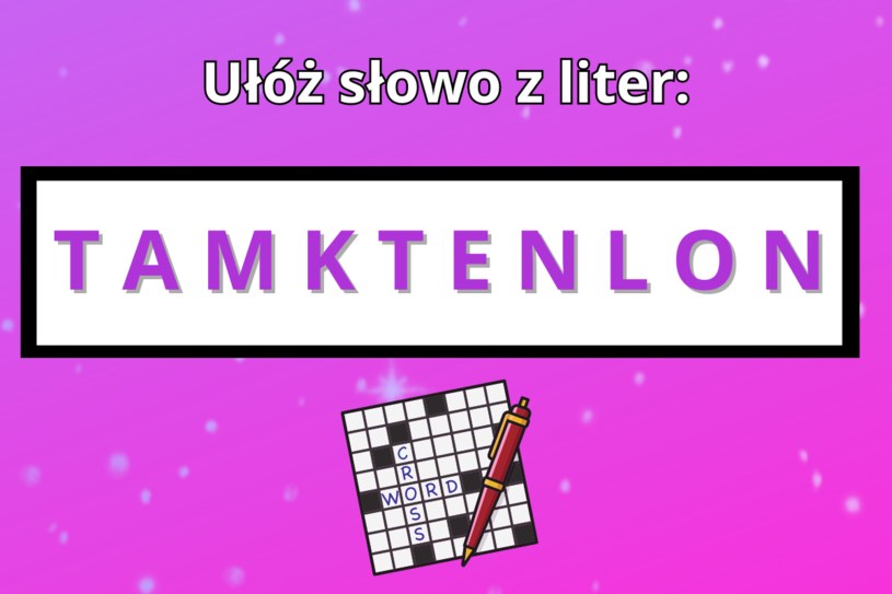 Test IQ. Tylko 5% osób zna poprawną odpowiedź. Ułożysz słowo z podanych liter?