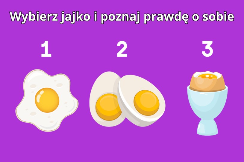 Jajeczny test osobowości. Jakim jesteś człowiekiem? Poznaj całą prawdę