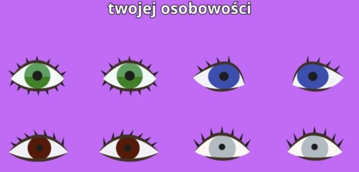 Psychotest: Twój kolor oczu mówi wiele o osobowości. Dowiedz się, jaką jesteś osobą