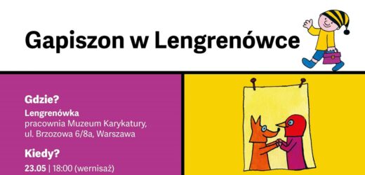 „Gapiszon w Lengrenówce”. Nowa wystawa w Warszawie