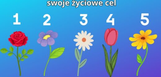 Psychotest: Wybierz roślinę i poznaj swoje życiowe cele