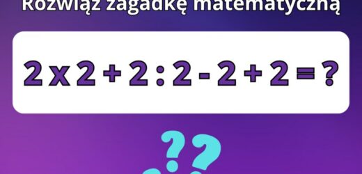 Zagadka matematyczna: Tylko 10% użytkowników rozwiąże ćwiczenie w 10 sekund