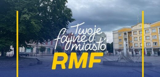 Twoje fajne miasto w RMF FM. Będziemy w Człuchowie!