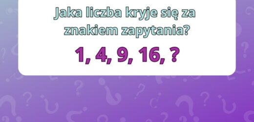 Test na inteligencję: Tylko błyskotliwa osoba rozwiąże zadanie w 10 sekund