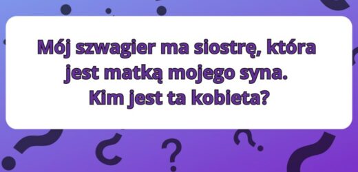Test IQ: Czy ustalisz stopień pokrewieństwa?