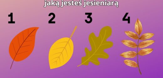 Psychotest: Jaką jesieniarą jesteś? Wybierz liść i poznaj prawdę na swój temat
