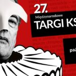 27. Targi Książki w Krakowie tuż, tuż. „Zrzućcie maski!”