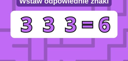 Zagadka matematyczna na rozruszanie szarych komórek. Proste ćwiczenie, które dzieci rozwiązują w 5 sekund