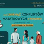 „Jak uniknąć konfliktów majątkowych w rodzinie”, czyli kolejna odsłona Dnia Otwartego Notariatu