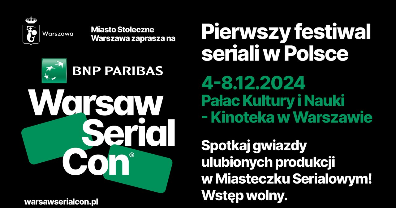 Seriale na dużym ekranie. Jest program BNP Paribas Warsaw SerialCon 2024!