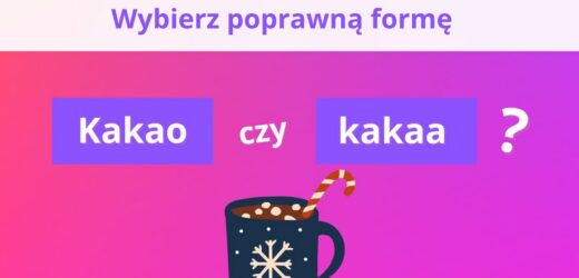 Podchwytliwa zagadka intelektualna. Czy znasz poprawną formę? Przekonajmy się!