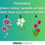 Psychotest: Jak będzie wyglądać twoje życie miłosne w 2025 roku?